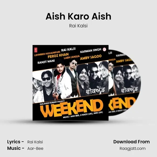 Aish Karo Aish - Rai Kalsi album cover 