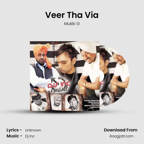 Veer Tha Via - Mukki G mp3 song