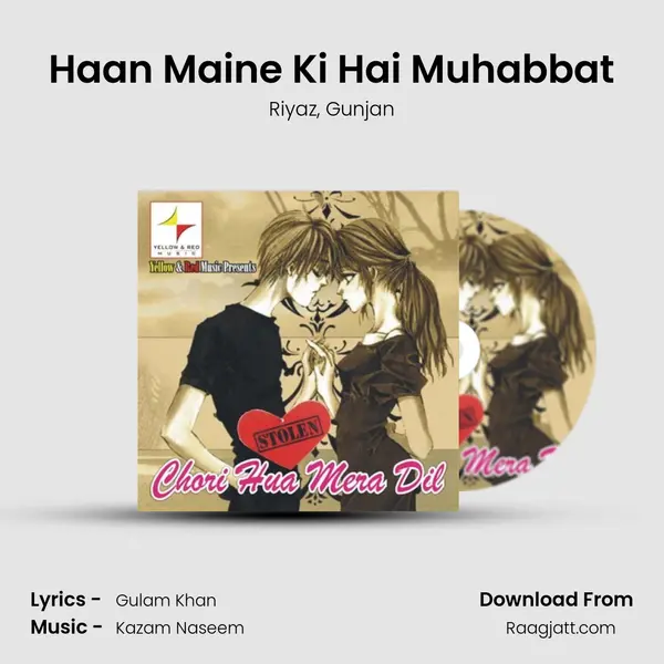 Haan Maine Ki Hai Muhabbat mp3 song