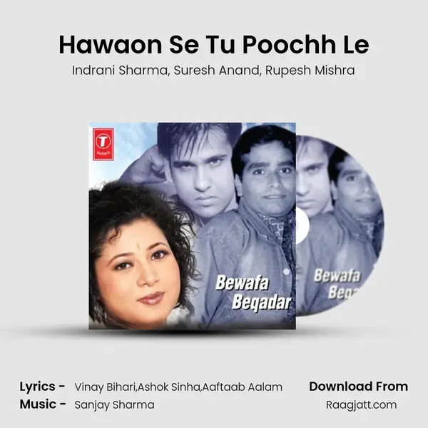 Hawaon Se Tu Poochh Le mp3 song