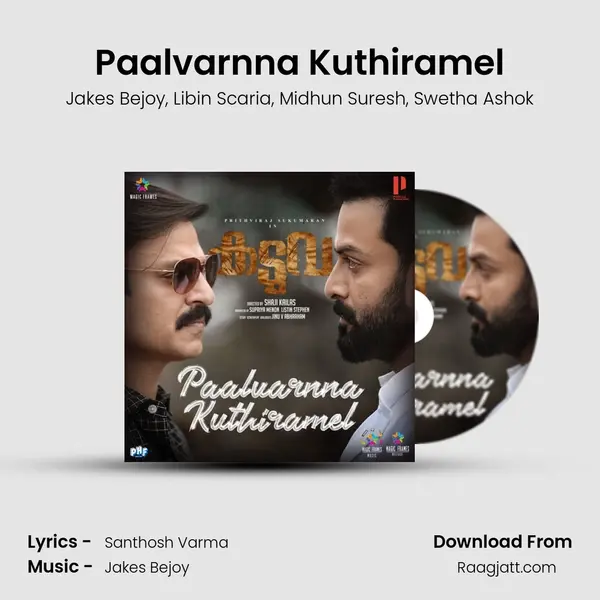 Paalvarnna Kuthiramel - Jakes Bejoy album cover 