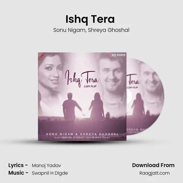 Ishq Tera (Lofi Flip) mp3 song