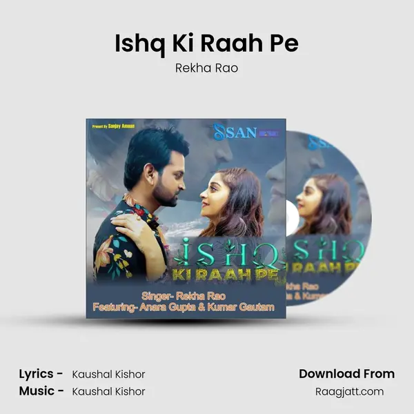 Ishq Ki Raah Pe - Rekha Rao album cover 