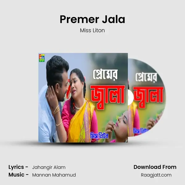 Premer Jala - Miss Liton mp3 song