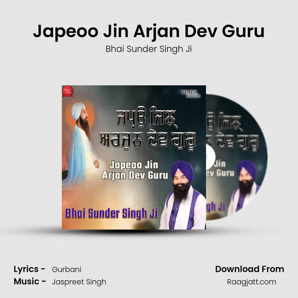 Japeoo Jin Arjan Dev Guru - Bhai Sunder Singh Ji album cover 