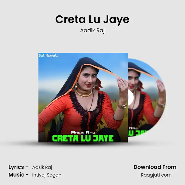 Creta Lu Jaye - Aadik Raj album cover 