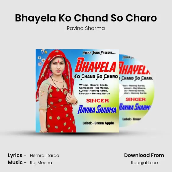 Bhayela Ko Chand So Charo - Ravina Sharma album cover 