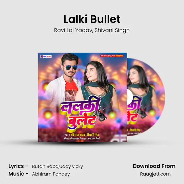 Lalki Bullet - Ravi Lal Yadav album cover 