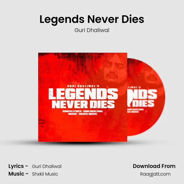 Legends Never Dies - Guri Dhaliwal album cover 