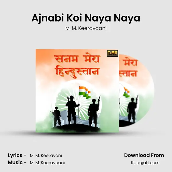 Ajnabi Koi Naya Naya mp3 song