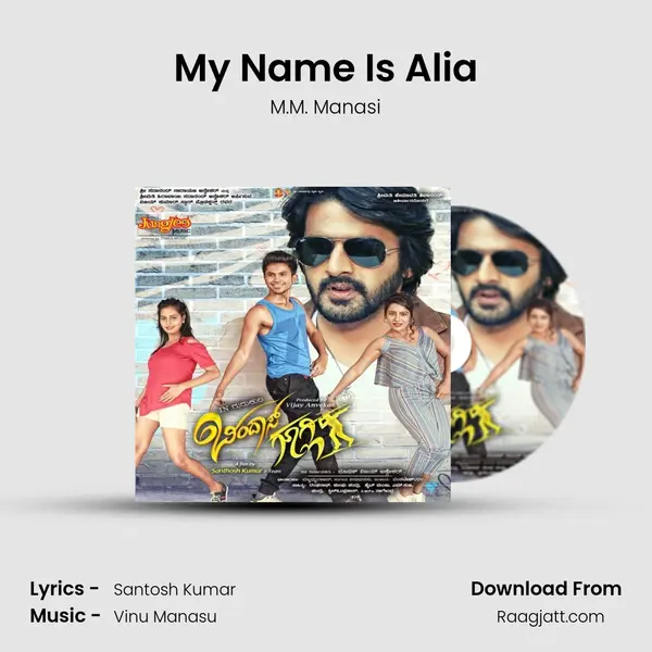 My Name Is Alia mp3 song