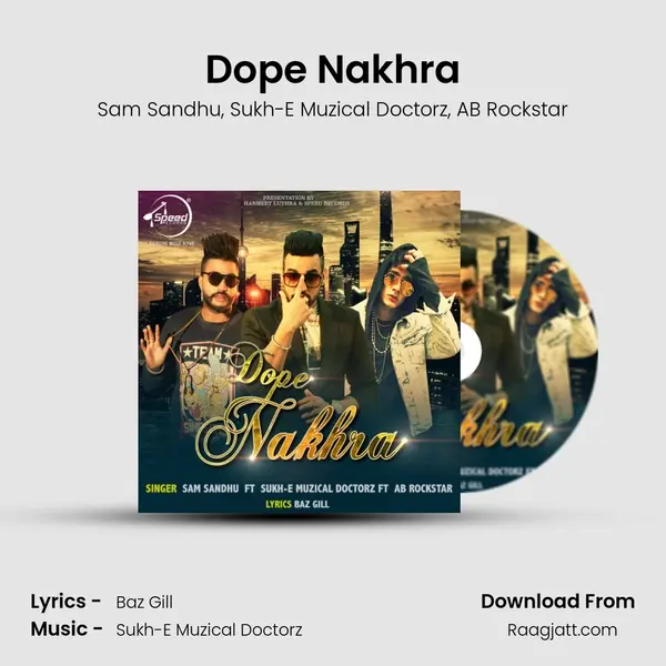 Dope Nakhra mp3 song