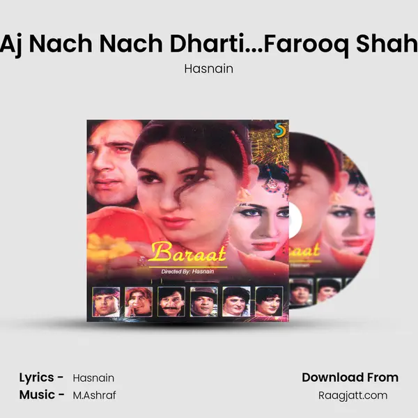 Aj Nach Nach Dharti...Farooq Shah mp3 song