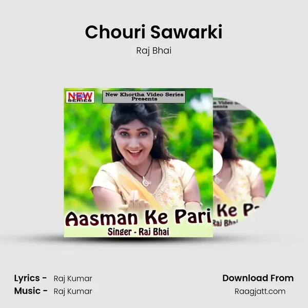 Chouri Sawarki - Raj Bhai album cover 