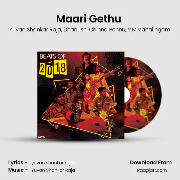 Maari Gethu (From Maari 2) mp3 song