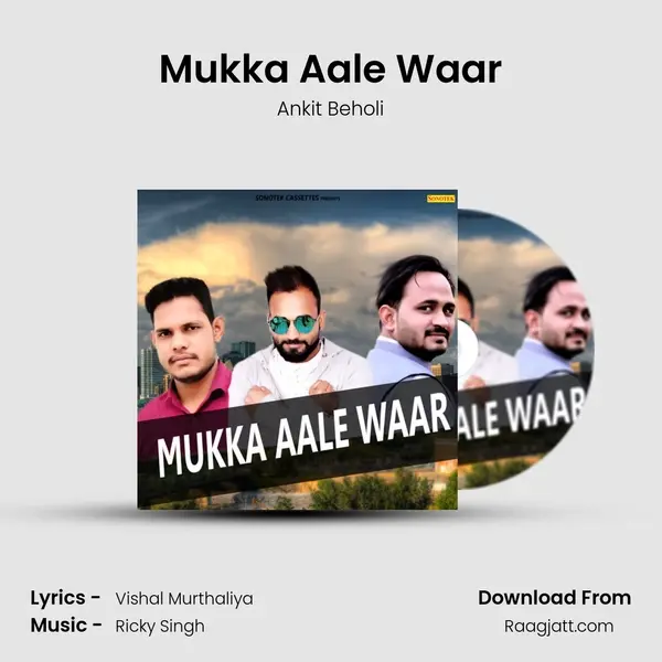 Mukka Aale Waar - Ankit Beholi album cover 