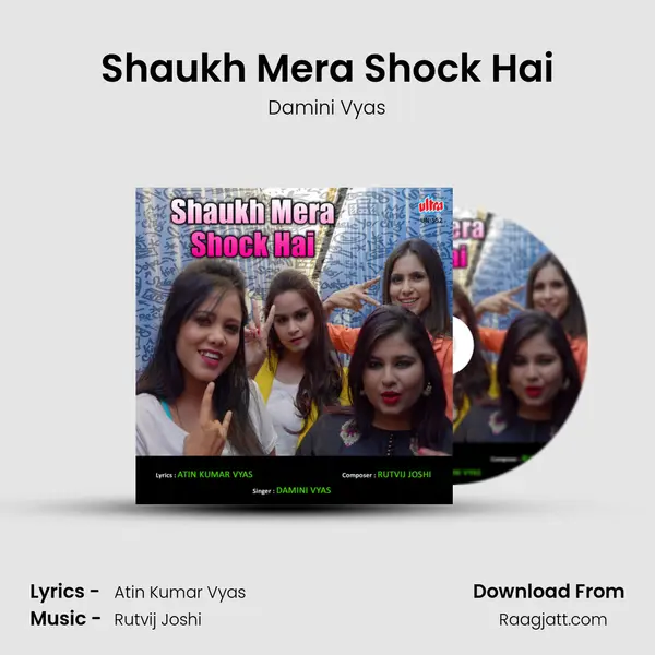 Shaukh Mera Shock Hai - Damini Vyas album cover 