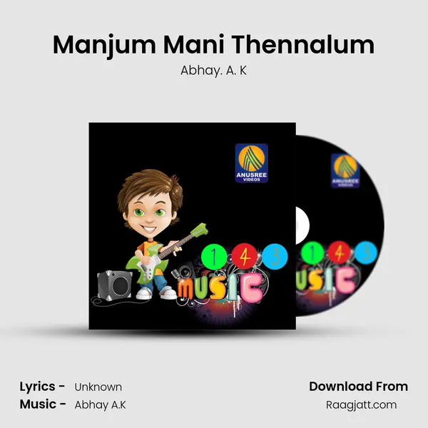 Manjum Mani Thennalum - Abhay. A. K album cover 