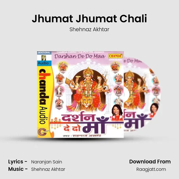 Jhumat Jhumat Chali - Shehnaz Akhtar album cover 