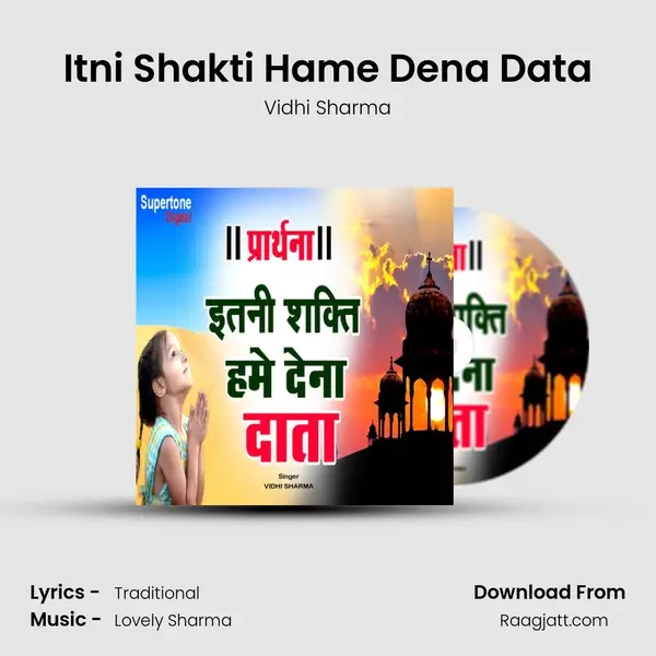 Itni Shakti Hame Dena Data - Vidhi Sharma album cover 