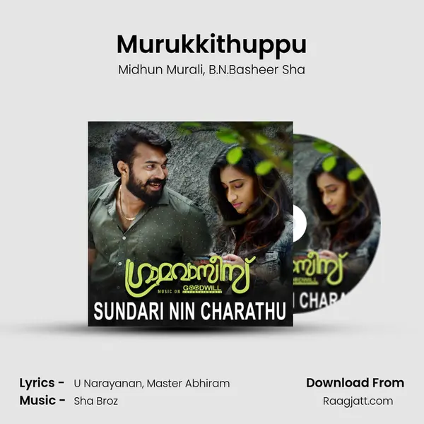 Murukkithuppu - Midhun Murali mp3 song