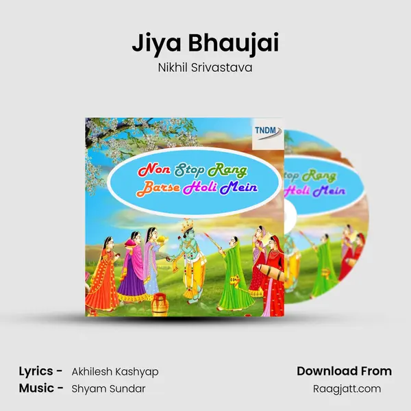 Jiya Bhaujai mp3 song