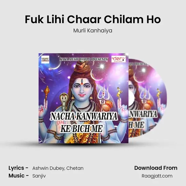 Fuk Lihi Chaar Chilam Ho - Murli Kanhaiya album cover 