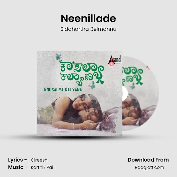 Neenillade - Siddhartha Belmannu album cover 