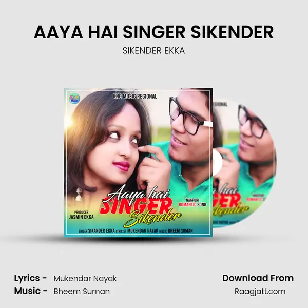 AAYA HAI SINGER SIKENDER - SIKENDER EKKA album cover 