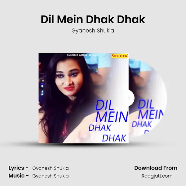 Dil Mein Dhak Dhak mp3 song