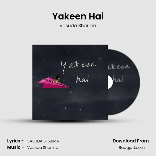 Yakeen Hai - Vasuda Sharma album cover 