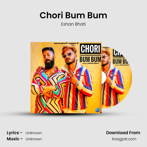 Chori Bum Bum - Eshan Bhati album cover 