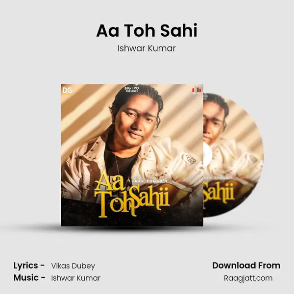 Aa Toh Sahi - Ishwar Kumar album cover 