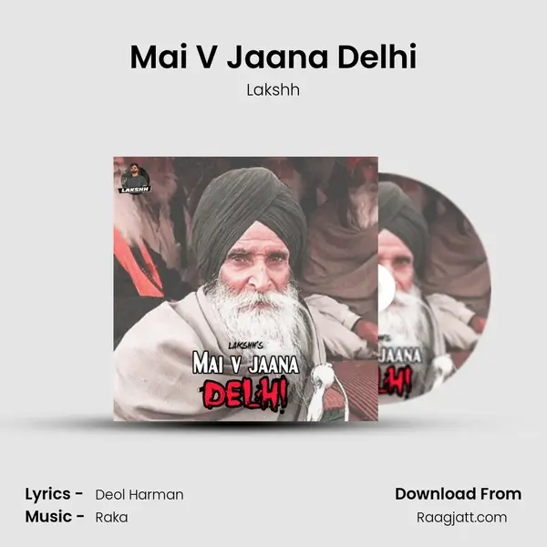 Mai V Jaana Delhi - Lakshh album cover 