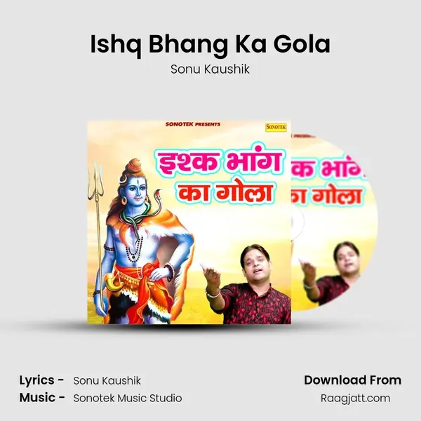 Ishq Bhang Ka Gola mp3 song