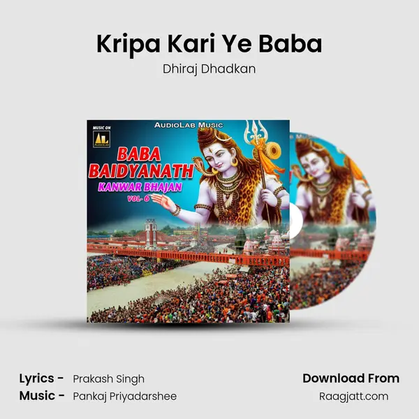 Kripa Kari Ye Baba mp3 song