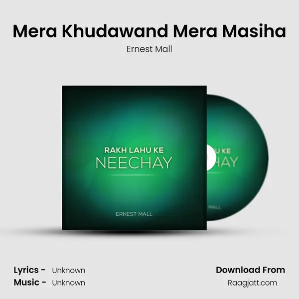 Mera Khudawand Mera Masiha mp3 song