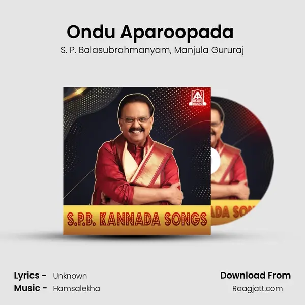 Ondu Aparoopada (From Srigandha) mp3 song