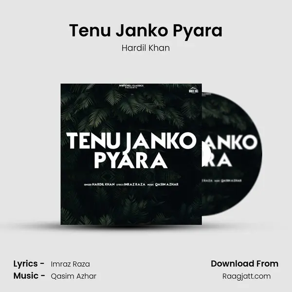 Tenu Janko Pyara mp3 song