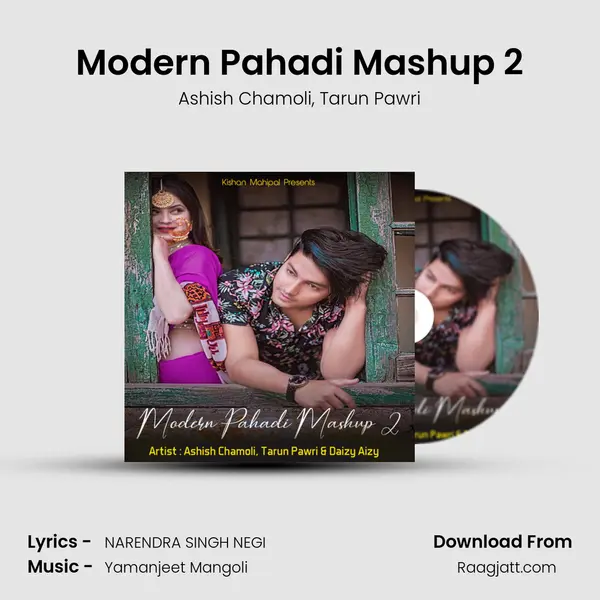 Modern Pahadi Mashup 2 - Ashish Chamoli album cover 