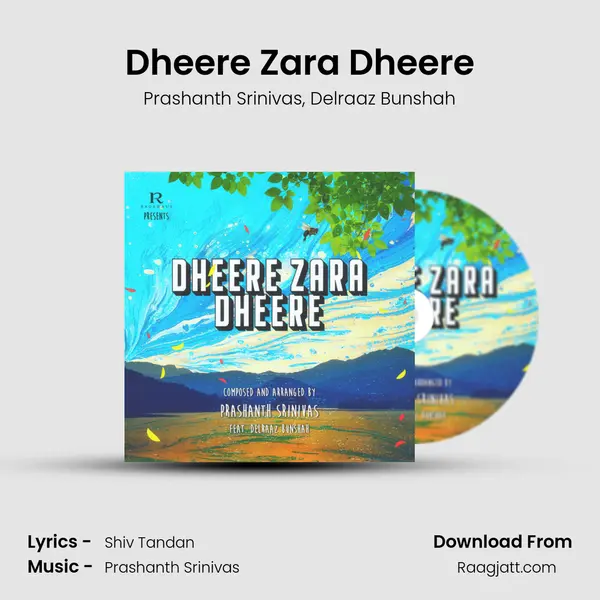 Dheere Zara Dheere mp3 song