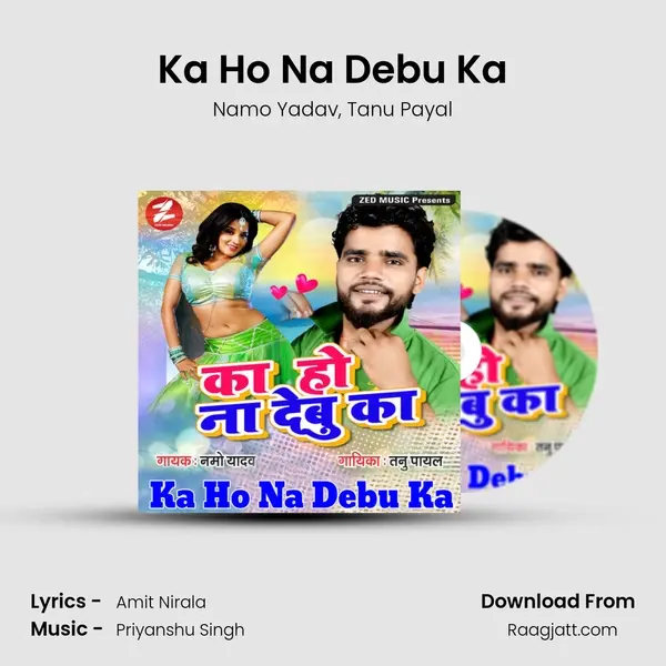 Ka Ho Na Debu Ka mp3 song