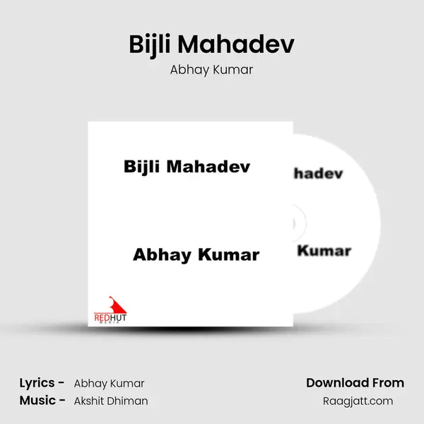 Bijli Mahadev - Abhay Kumar album cover 