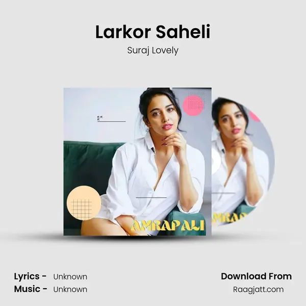 Larkor Saheli - Suraj Lovely album cover 