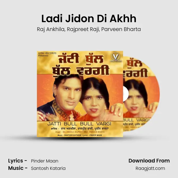 Ladi Jidon Di Akhh - Raj Ankhila album cover 