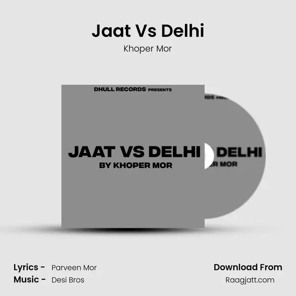 Jaat Vs Delhi - Khoper Mor album cover 