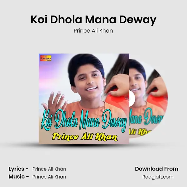 Koi Dhola Mana Deway mp3 song