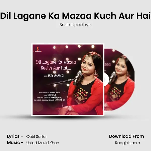 Dil Lagane Ka Mazaa Kuch Aur Hai mp3 song