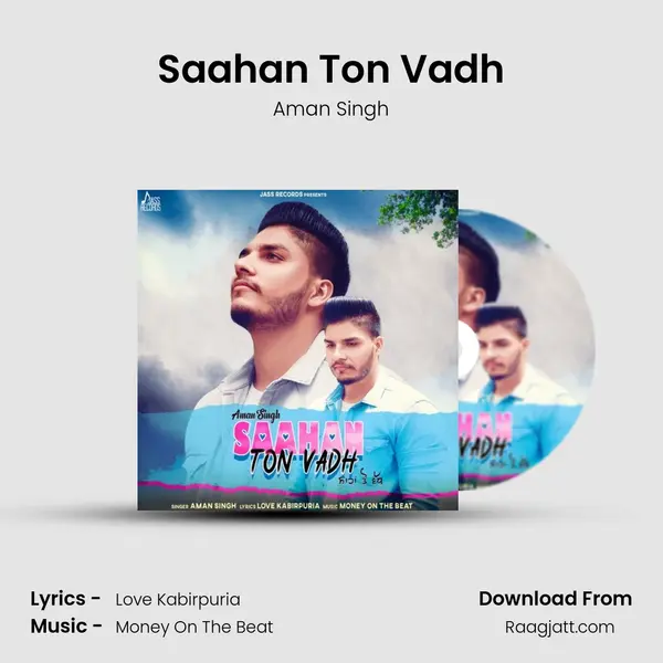 Saahan Ton Vadh mp3 song