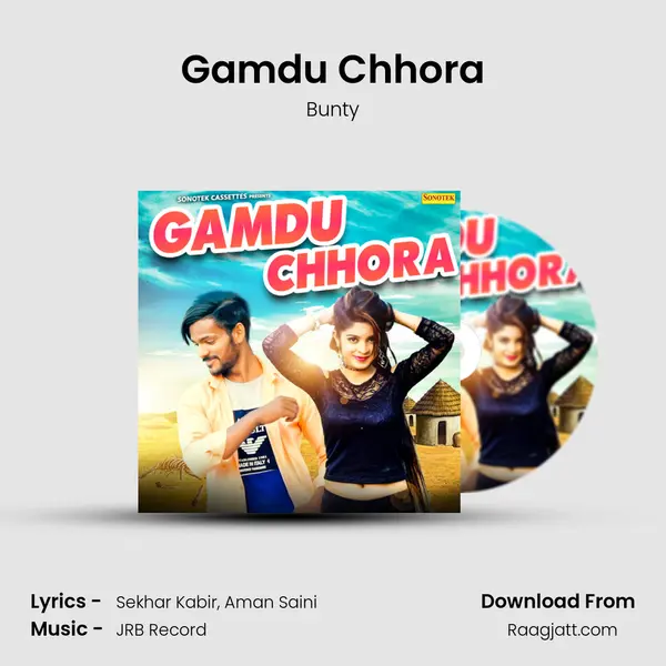 Gamdu Chhora mp3 song